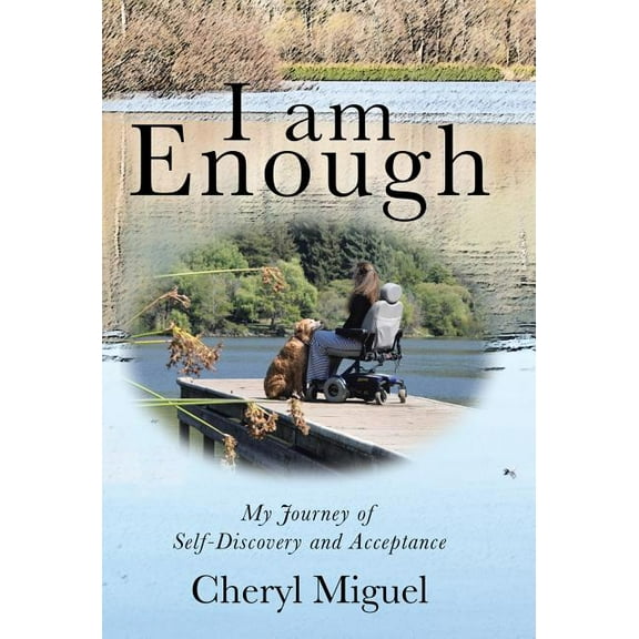 I am Enough: My Journey of Self-Discovery and Acceptance (Hardcover)