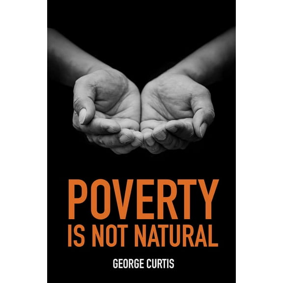 Poverty is not Natural (Paperback)