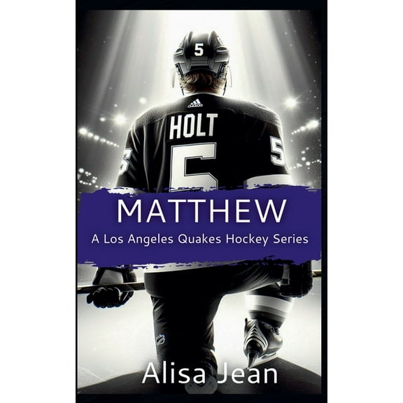 A Los Angeles Quakes Hockey Matthew, Book 3, (Paperback)