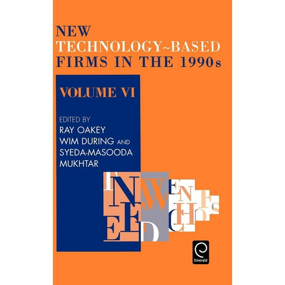New Technology-Based Firms in the New Mi New Technology-Based Firms in the 1990s, Book 6, (Hardcover)