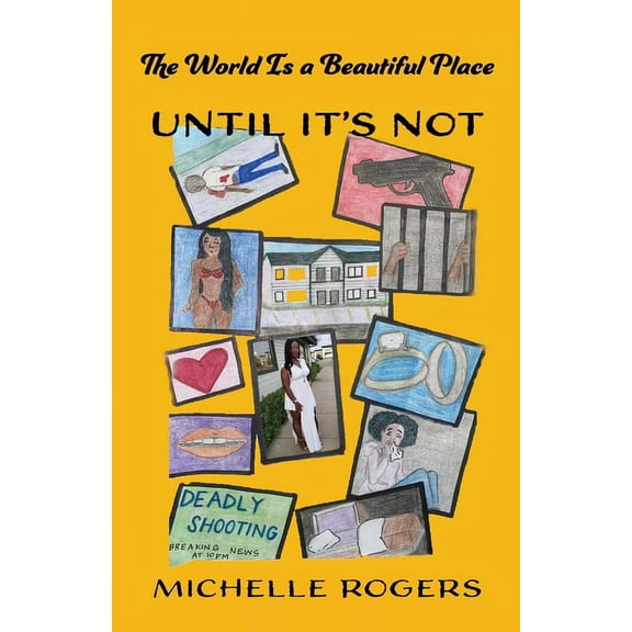 The World Is a Beautiful Place (Paperback)