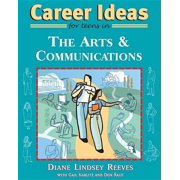 Career Ideas for Teens Career Ideas for Teens in the Arts and Communications, (Paperback)