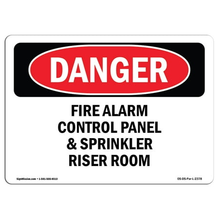 OSHA Danger Sign - Fire Alarm Control Panel And Sprinkler Riser Room 18