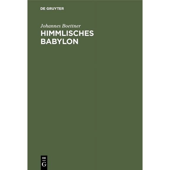 Himmlisches Babylon, (Hardcover)
