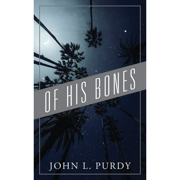 Of His Bones, (Paperback)
