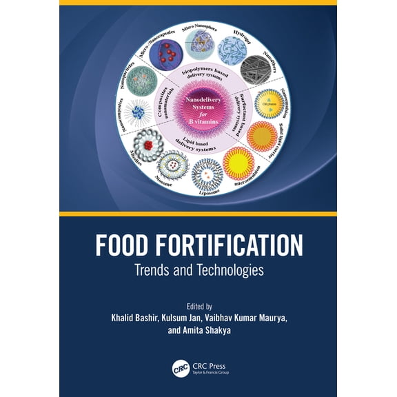 Food Fortification: Trends and Technologies, (Hardcover)
