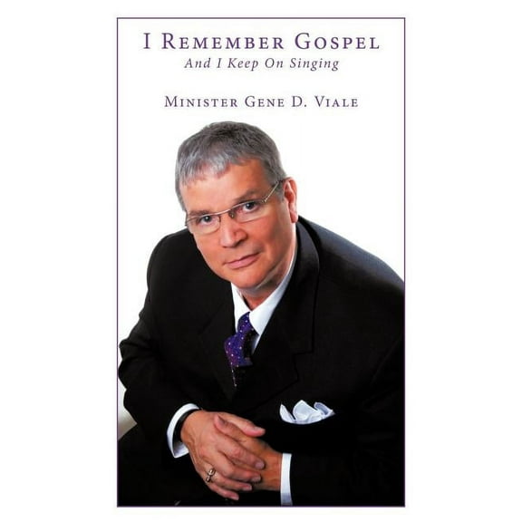 I Remember Gospel: And I Keep On Singing