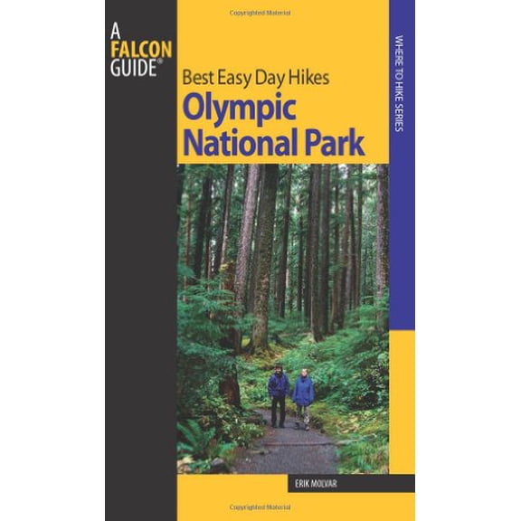 Pre-Owned Best Easy Day Hikes Olympic National Park (Paperback) 0762741201 9780762741205