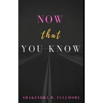 Now That You Know, (Paperback)