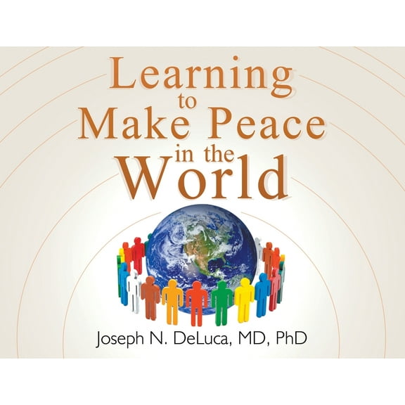 Learning to Make Peace in the World (Paperback)