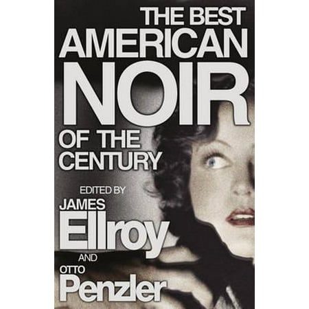 The Best American Noir of the Century (Paperback)