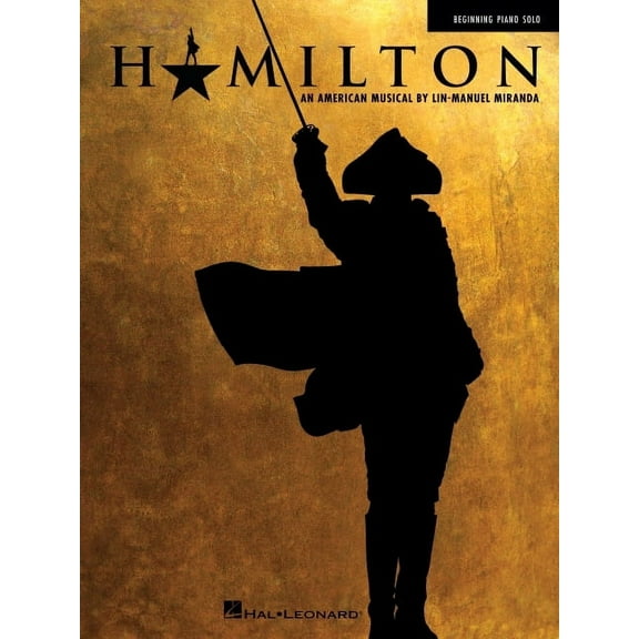 Hamilton - Beginning Piano Solo Songbook, (Paperback)
