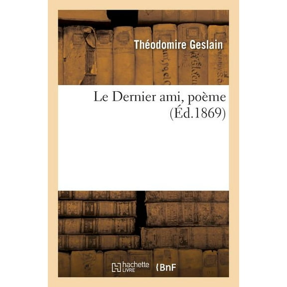 Le Dernier ami, poème (Paperback)
