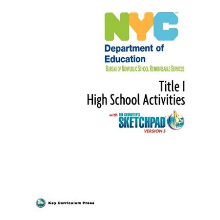 NYC Title 1 High School Activities with the Geometer's Sketchpad
