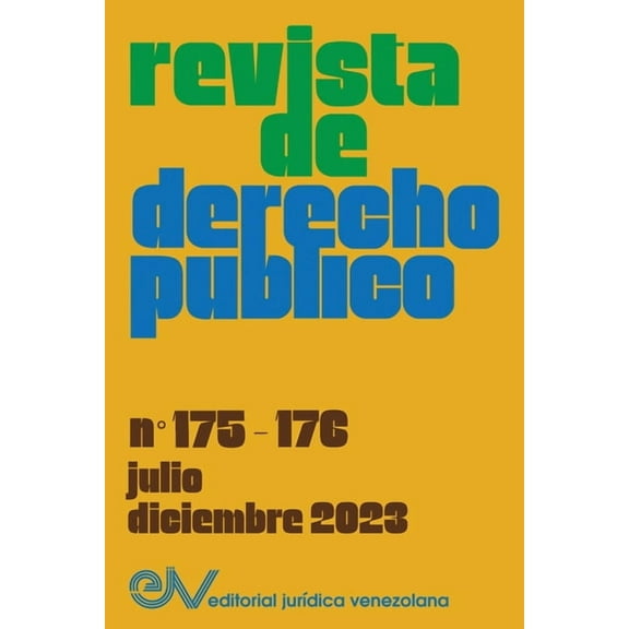 REVISTA DE DERECHO PÚBLICO (Venezuela), No. 175-176 (julio-diciembre 2023), (Paperback)