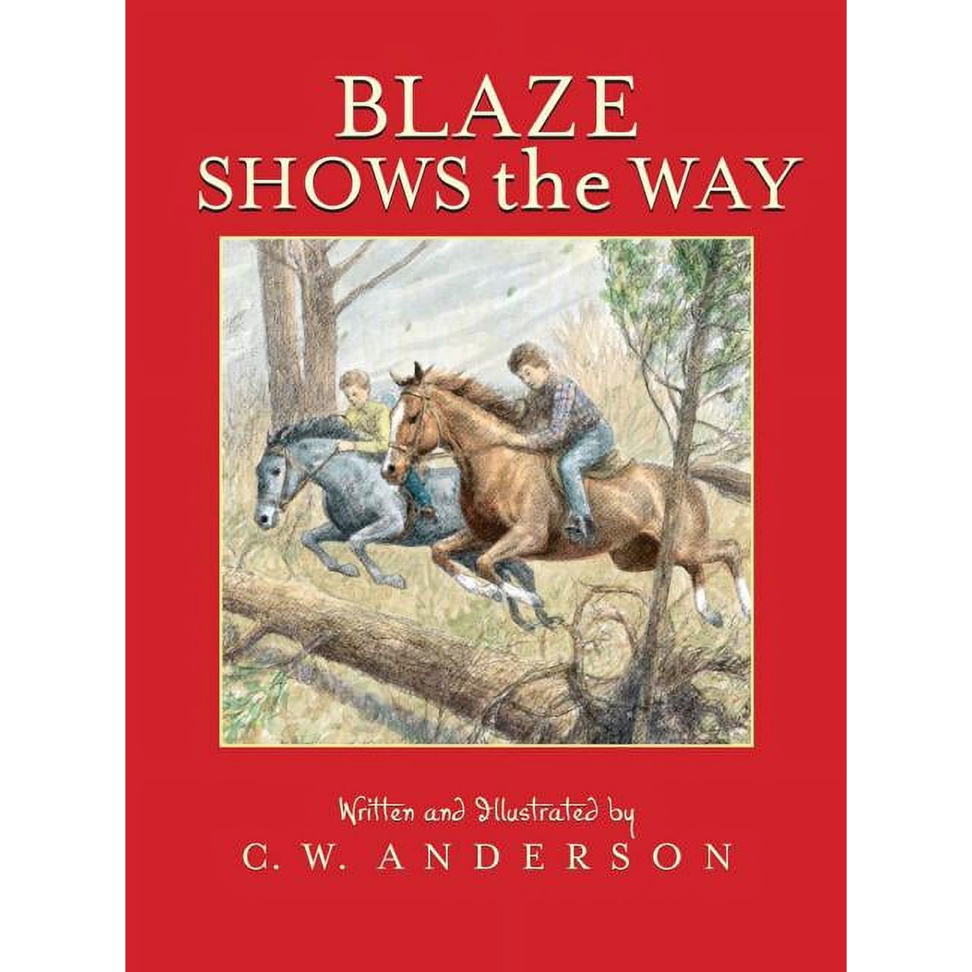 Billy and Blaze Blaze Shows the Way, (Paperback)