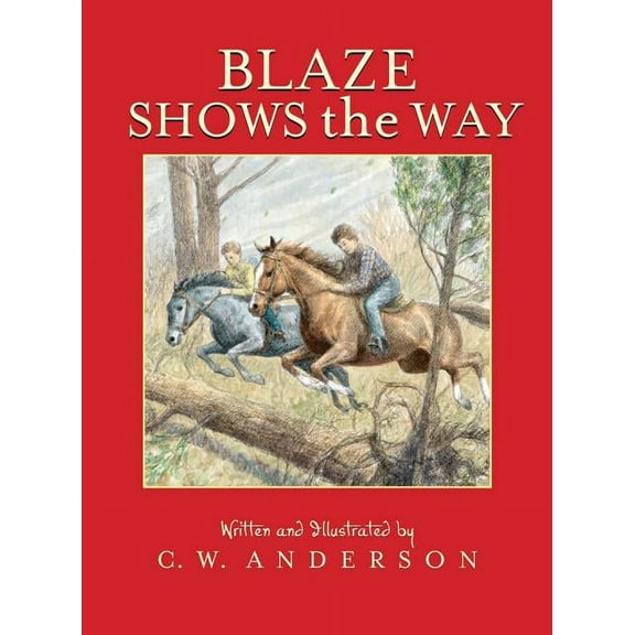 Billy and Blaze Blaze Shows the Way, (Paperback)