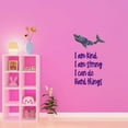 thumbnail image 3 of Fish Wall Decal I am Kind I am Strong You can do Hard Things Quote Vinyl Wall Art Adorable Quote Bedroom Decoration - Size: 18 In X 30 In, 3 of 5