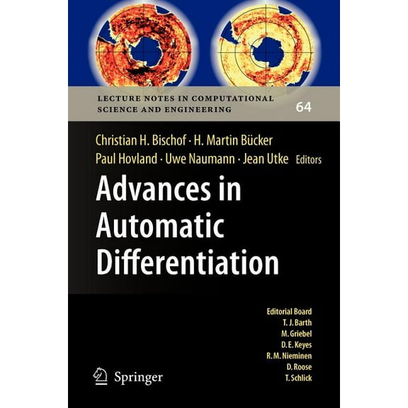 Lecture Notes in Computational Science a Advances in Automatic Differentiation, Book 64, (Paperback)