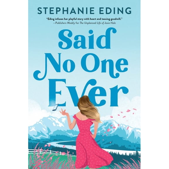 Pre-Owned Said No One Ever (Paperback) 1728239974 9781728239972