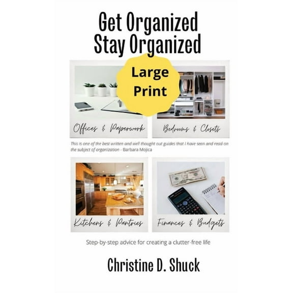 Get Organized, Stay Organized: Large Print, (Hardcover)