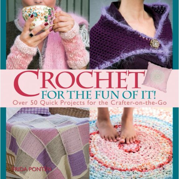 Pre-Owned Crochet for the Fun of It (Hardcover) 1570764565 9781570764561