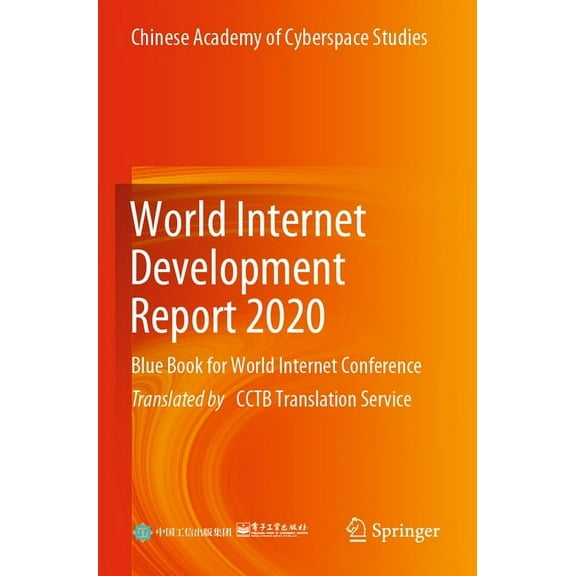 World Internet Development Report 2020: Blue Book for World Internet Conference, (Paperback)