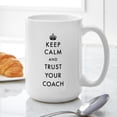 thumbnail image 6 of CafePress - Keep Calm And Trust Your - 15 oz Ceramic Large White Novelty Mug, 6 of 6
