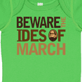 thumbnail image 4 of Inktastic Beware the Ides of March Boys or Girls Baby Bodysuit, 4 of 5