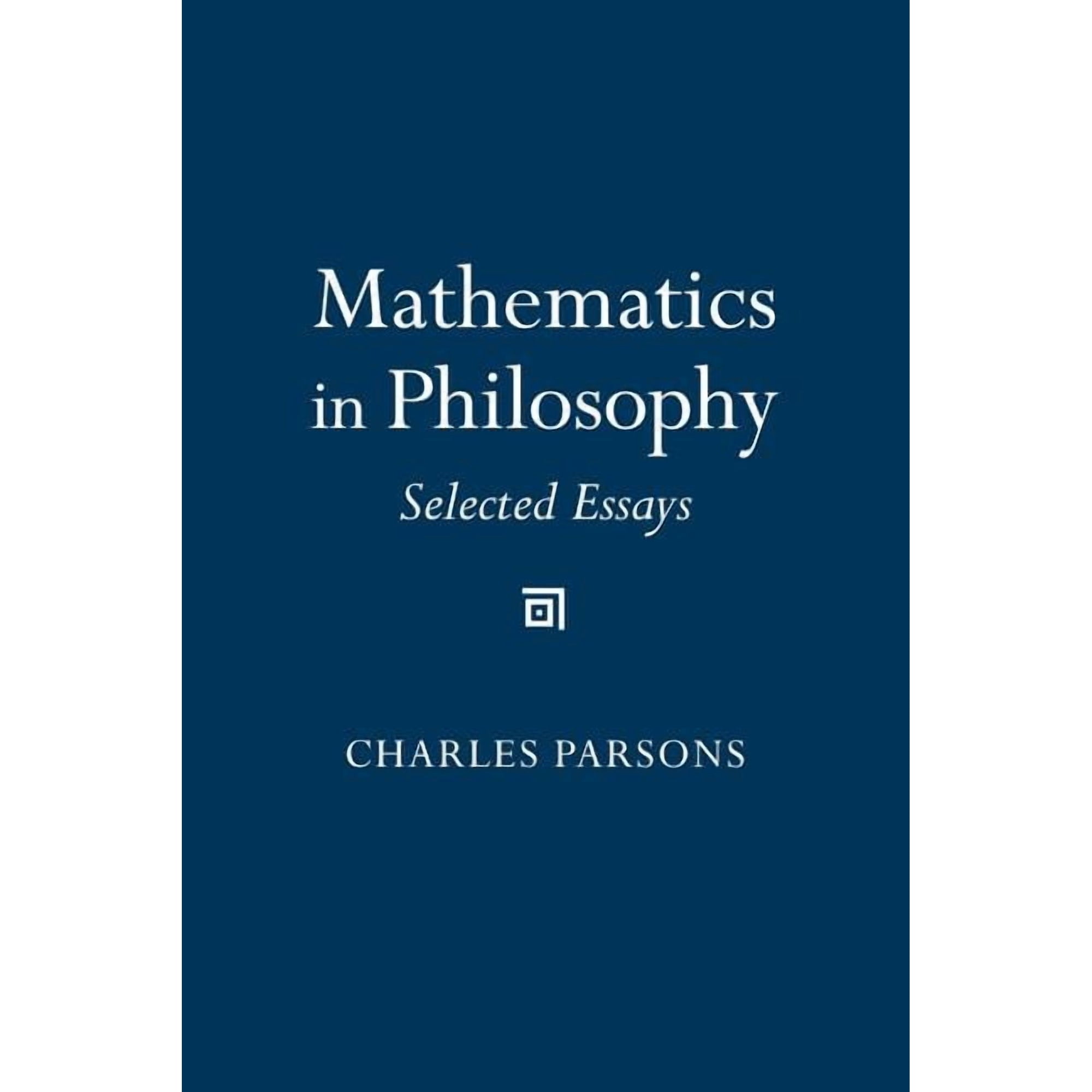 Mathematics in Philosophy: Selected Essays, (Paperback)