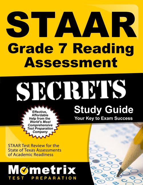 Staar Grade 7 Reading Assessment Secrets Study Guide : Staar Test 