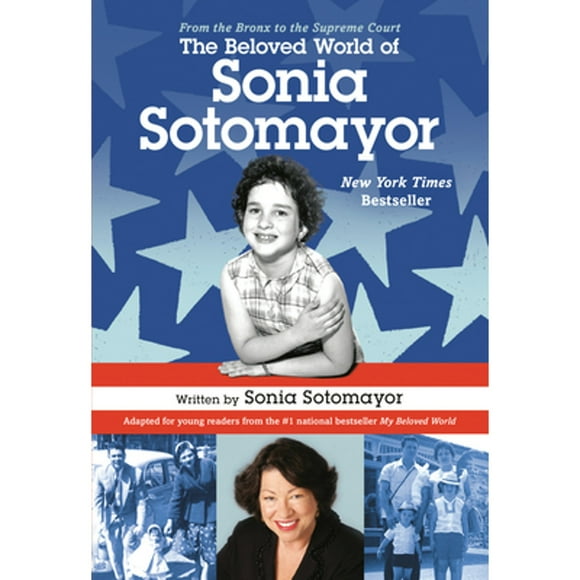 Pre-Owned The Beloved World of Sonia Sotomayor (Paperback 9781524771171) by Sonia Sotomayor