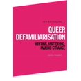 thumbnail image 1 of Défamiliarisation Queer, Écrire, Compter, Rendre Étrange, 1 of 1