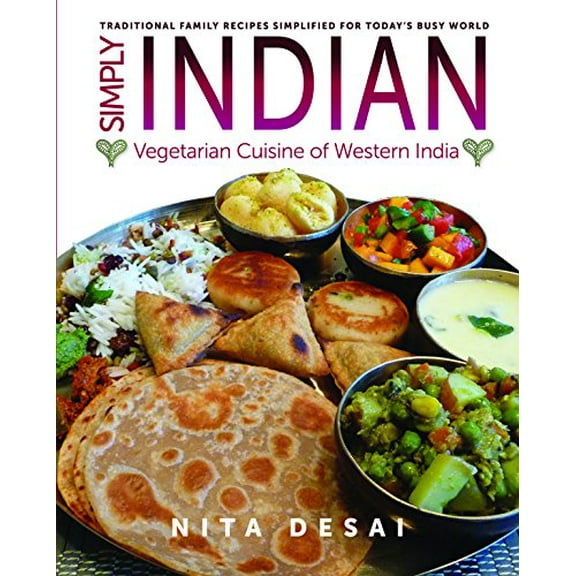 Pre-Owned Simply Indian: Vegetarian Cuisine of Western India, 9781684013135, 1684013135, Hardcover,