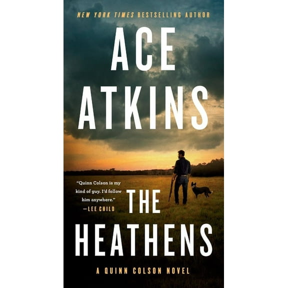 Quinn Colson Novel The Heathens, (Paperback)