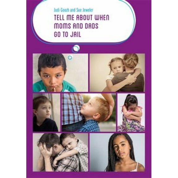 Pre-Owned Tell Me about When Moms and Dads Go to Jail (Paperback) 9781785928079