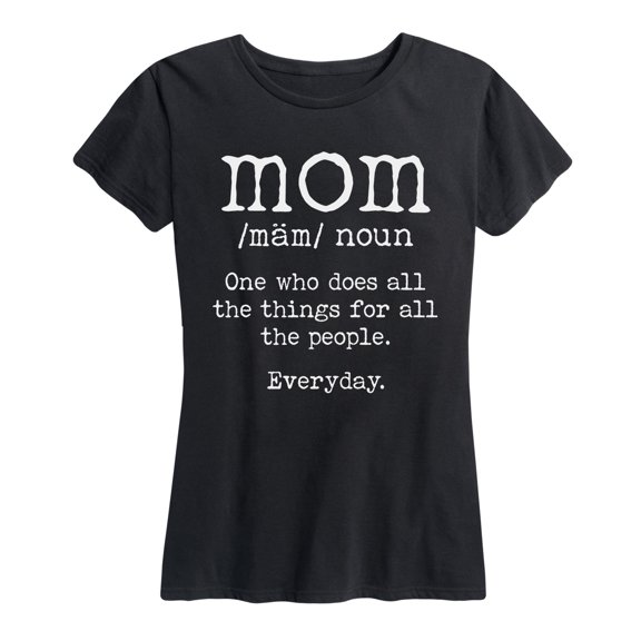 Instant Message - Mom Definition - Women's Short Sleeve Graphic T-Shirt