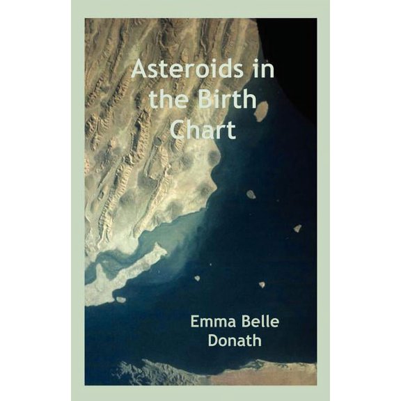 Asteroids in the Birth Chart, (Paperback)