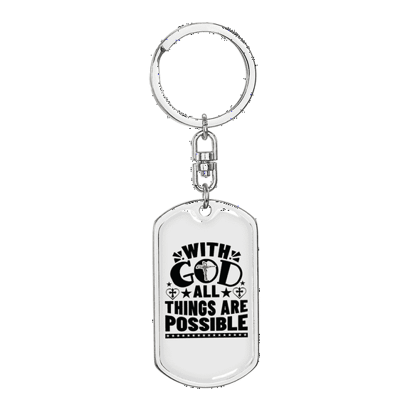 Things Are Possible Stainless Steel or 18k Gold Premium Swivel Dog Tag Keychain