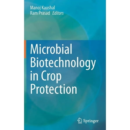 Microbial Biotechnology in Crop Protection, (Hardcover)