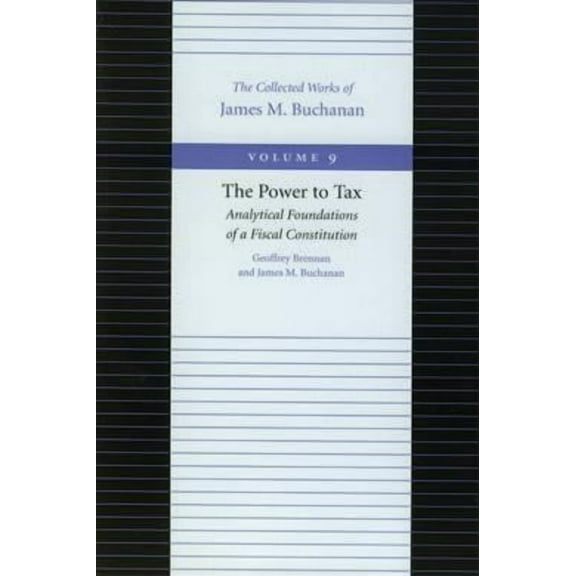 POWER TO TAX, THE (Paperback)
