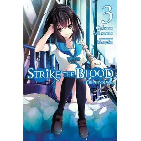 Strike The Blood Vol 3 Light Novel The Amphisbaena