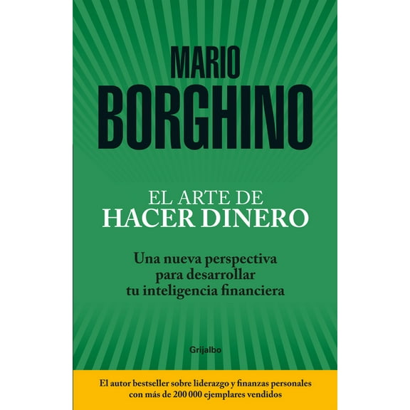 Pre-Owned El Arte de Hacer Dinero: Una Nueva Perspectiva Para Desarrollar su Inteligencia Financiera (Paperback) 1949061787 9781949061789