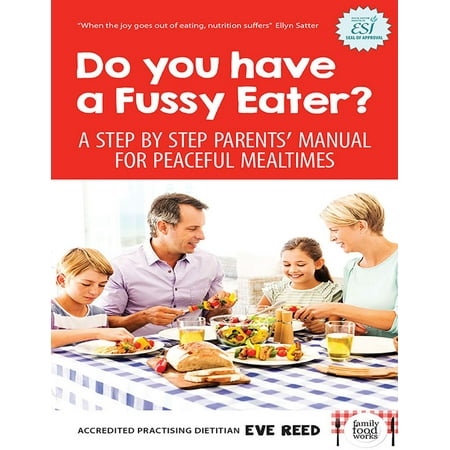 Do You Have A Fussy Eater? - eBook (Best Diet For Fussy Eaters)
