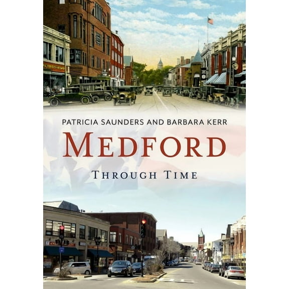 Medford Through Time, (Paperback)