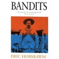 thumbnail image 1 of Pre-Owned Bandits [Paperback] [Jan 01, 2001] Eric J Hobsbawm (Paperback) 0349113025 9780349113029, 1 of 1
