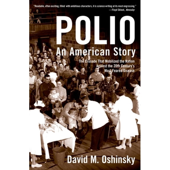 Pre-Owned Polio: An American Story (Paperback) 0195307143 9780195307146
