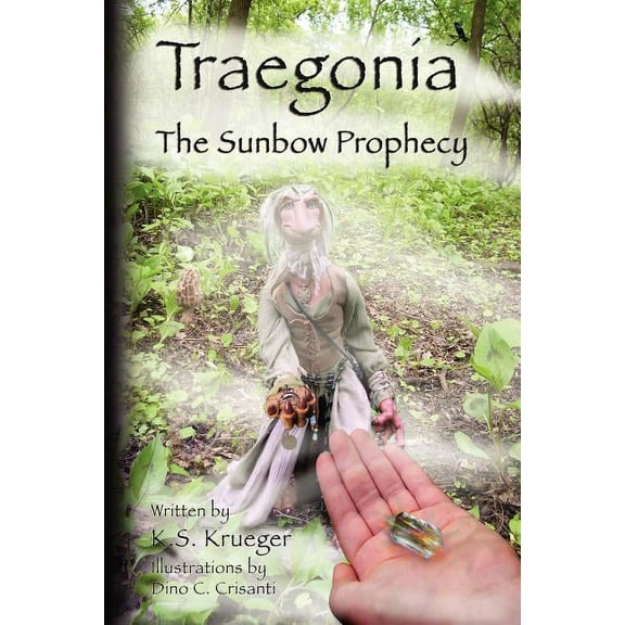 Traegonia: The Sunbow Prophecy, (Paperback)