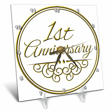3dRose 1st Anniversary gift - gold text for celebrating wedding anniversaries 1 first one year together - Desk Clock, 6 by