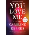 thumbnail image 1 of You Love Me: A You Novel (You), 1 of 3